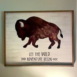 Let the Wild Adventure Begin - Hobby Lobby Buffalo/Bison Sign